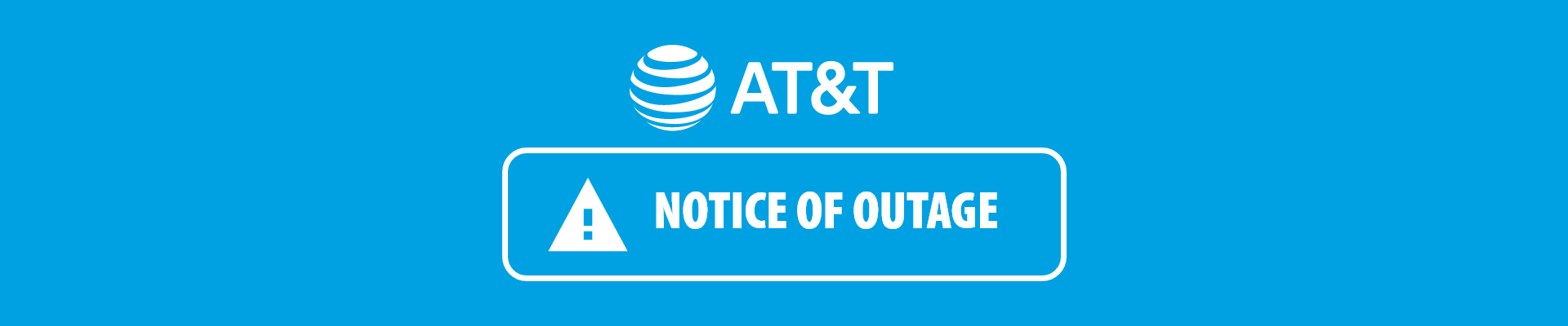 AT T Outage Notice   Att Notice 